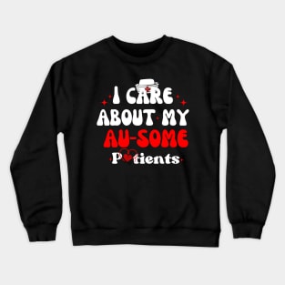 Autism Nurse's T Shirt Crewneck Sweatshirt